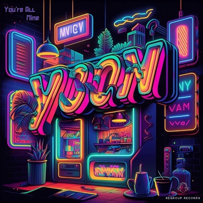 You're All Mine - Single