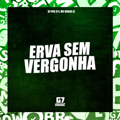 Erva Sem Vergonha - Single