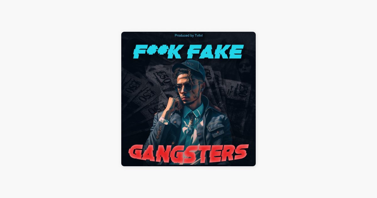 F**k Fake Gangsters (feat. RamZee) - Single - Album by Tvllvl
