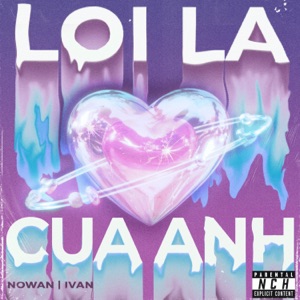 Lỗi Là Của Anh (feat. Ivan)