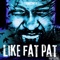 Fat Pat - youngzine14 lyrics