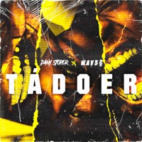 Tá Doer - Single - Dany Stoper & Wav3s