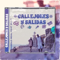 Callejones y Salidas (feat. Eli-T) - Single - Harold Real