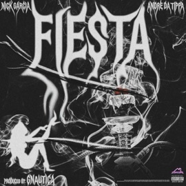 Fiesta (feat. Andre Da Tippa & Gnautica) Nick Garcia