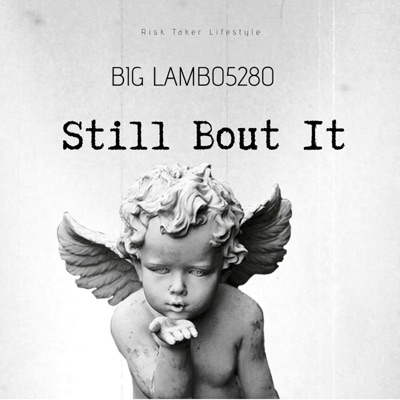 Still Bout It - Single