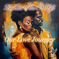 Our Love Journey - Single - Darkstar Aka a Life