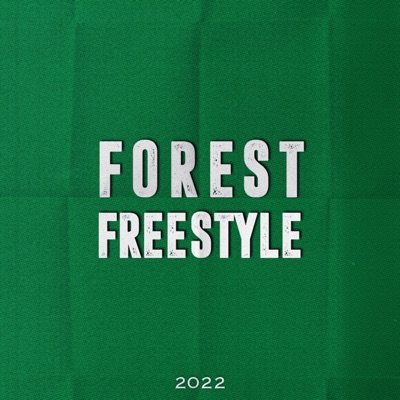Forest Freestyle - Single