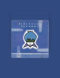 Eléctrico Carameloを聴いたり、ミュージックビデオを鑑賞したり、経歴やツアー日程などを確認したりしましょう！