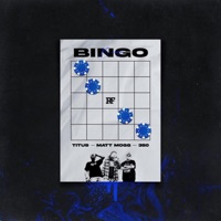 Bingo (Feat. 350) - Single - Titus Haskins, Matt Mogg & jpxprince