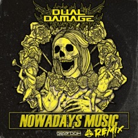 Nowadays Music (Dual Damage Remix) - Single - So Juice