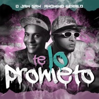 Te lo prometo - Single - Anonimo Gerald & D Jam Saw