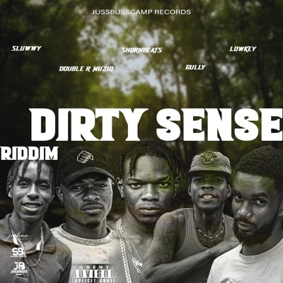 Dirty Sense Riddim - EP