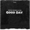 Good Day (feat. Wop2wrds, Bab7tese & Li 2) - NoN Stop Grind lyrics