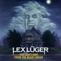 You Can't Hide From the Beast Inside - Single - Lex Lüger