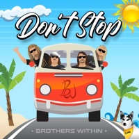 Don't Stop - Single - Brothers Within