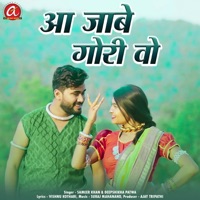 Aa Jabe Gori Wo - Single - Sameer Khan & Deepshikha Patwa