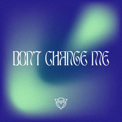 Don't change me - Single