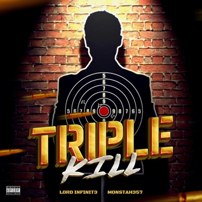 TRIPLE KILL (feat. MONSTAH357) - Single