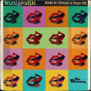 Beijos & Novelas (Remix By Deeplick e Vácuo Live)