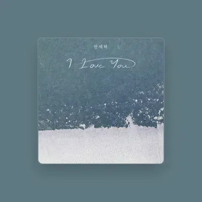 Listen to Ahn Se Ha, watch music videos, read bio, see tour dates & more!