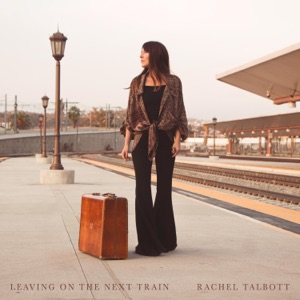 Leaving on the Next Train - Single