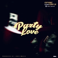 Party Love (feat. Kennylin) - Single - Asap Banks