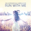 Run with Me (feat. Gabrielle Ross) [Radio Edit]