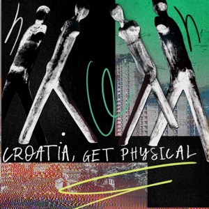 Croatia, Get Physical!5 - Single