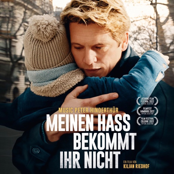 Meinen Hass bekommt Ihr nicht (Original Motion Picture Soundtrack) - EP