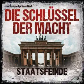 Staatsfeinde: Die Schlüssel der Macht 5