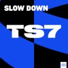 Slow Down - EP