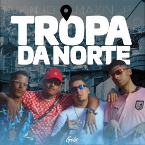 Tropa da Norte