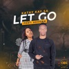 Let Go (feat. Akhona) - Single