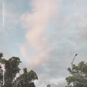 Somebody's You