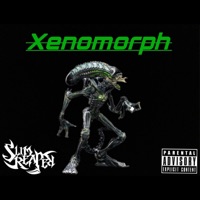 Xenomorph - Single - SlimReaper