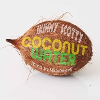 Coconut Water - Single - Skinny Scotty & Mistasweet