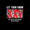 Dropkick Murphys Dropkick Murphys - Fight to Unite Let Them Know: The Story of Youth Brigade and Byo Records