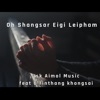 Oh Shangsar Eigi Leipham - Single