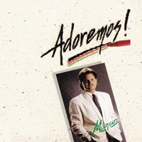 ¡Adoremos! - Marcos Witt
