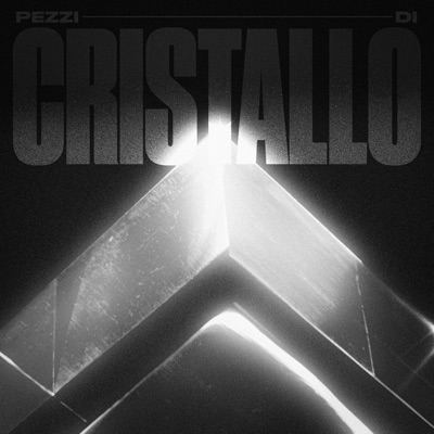 PEZZI DI CRISTALLO (feat. Xela Baby) - Single