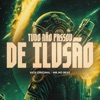 Tudo Não Passou de Ilusão - Single