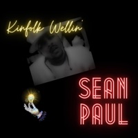 Sean Paul - Single - Kinfolk Wellin'