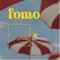 Fomo artwork