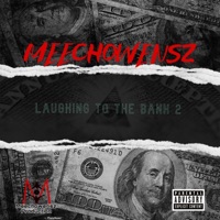 Laughing To the Bank 2 - EP - Meechowensz