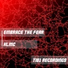 Embrace the Fear - Single