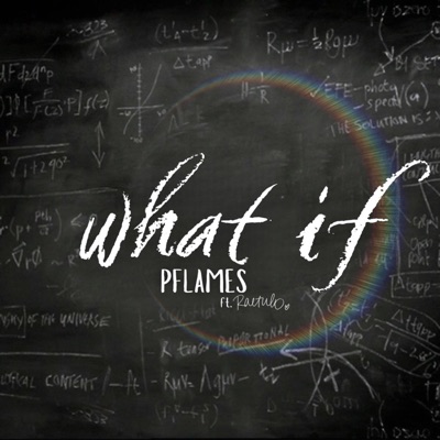 What If (feat. Raetulo) - Single