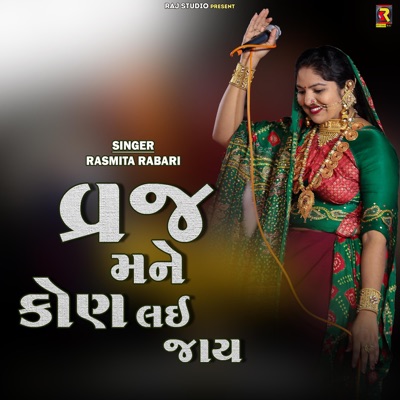 Vraj Mane Kon Lai Jay (feat. Rashmita Rabari) - Single