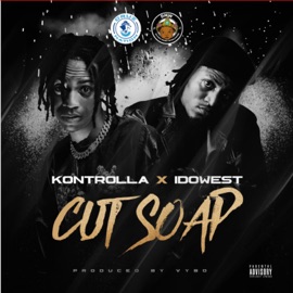 Cut Soap (feat. Idowest) Kontrolla