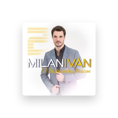 Listen to Milan Ivan, watch music videos, read bio, see tour dates & more!