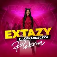 Piękna (feat. Kokardeczka) - Single - Extazy